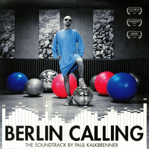 Berlin Calling - Paul Kalkbrenner - bpc185lp