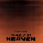 BLOW31-FRONTCOVER Mars 31 Heaven Collected Works '93 - '95
