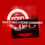 ECHORED001-FRONTCOVER Run It Red X Echo Chamber Lp