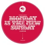 Monday Is The New Sunday Album Sampler