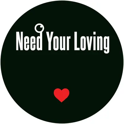 Need To Feel Love / I Need Your Loving