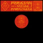 Persian Meets Miles J Paralysis