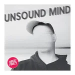 Unsound Mind Ep
