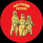 PF008-FRONTCOVER Pleistocene Future 8