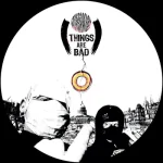 PRSPCT277-FRONTCOVER Things Are Bad Ep