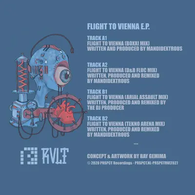 The Flight To Vienna & Remixes