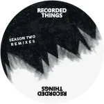 RECT012_ Season Two Remixes Ep
