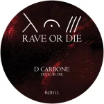 ROD12-FRONTCOVER Rave Or Die 12