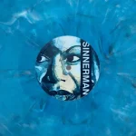 SINNERMAN001-FRONTCOVER Sinnerman (Blue Marbled Vinyl / Single-Sided)