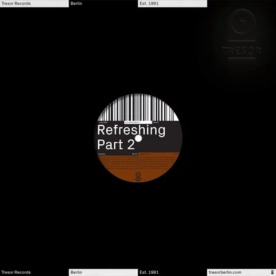 Refreshing Part 2 (12", Dl Card Incl. Digital Bonus)