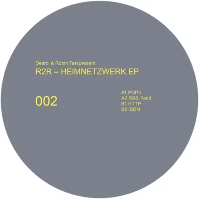 Desroi & Robin Tasi Present R2R - Heimnetzwerk Ep