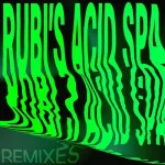 UPPR002-FRONTCOVER Rubi'S Acid Spa Remixes