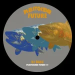 PF011-FRONTCOVER Pleistocene Future 11
