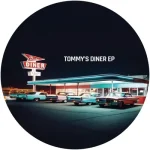 TDINER001-FRONTCOVER Tommy'S Diner Ep