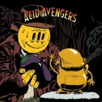 AAR019-FRONTCOVER Acid Avengers 019
