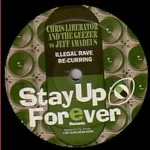 Illegal Rave Re-Curring / If You Wanna Get Into It