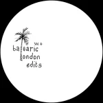 Balearic London Edits Vol. 4