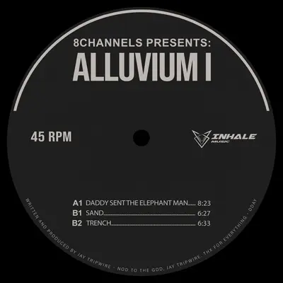 Jay Tripwire Presents 8Channels: Alluvium 1