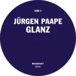 KOMPAKT003 Glanz