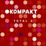KOMPAKT020 Total 2