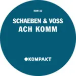 KOMPAKT032 Ach Komm