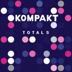 KOMPAKT080 Total 5