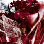 KOMPAKT109 Pop Ambient 2005