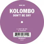KOMPAKT265 Don't be shy