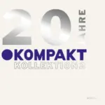 KOMPAKT289 20 Jahre Kompakt/ Kollektion 2