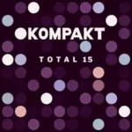 KOMPAKT340 Total 15