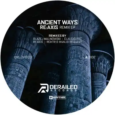 Re:Axis - Ancient Ways Remix EP