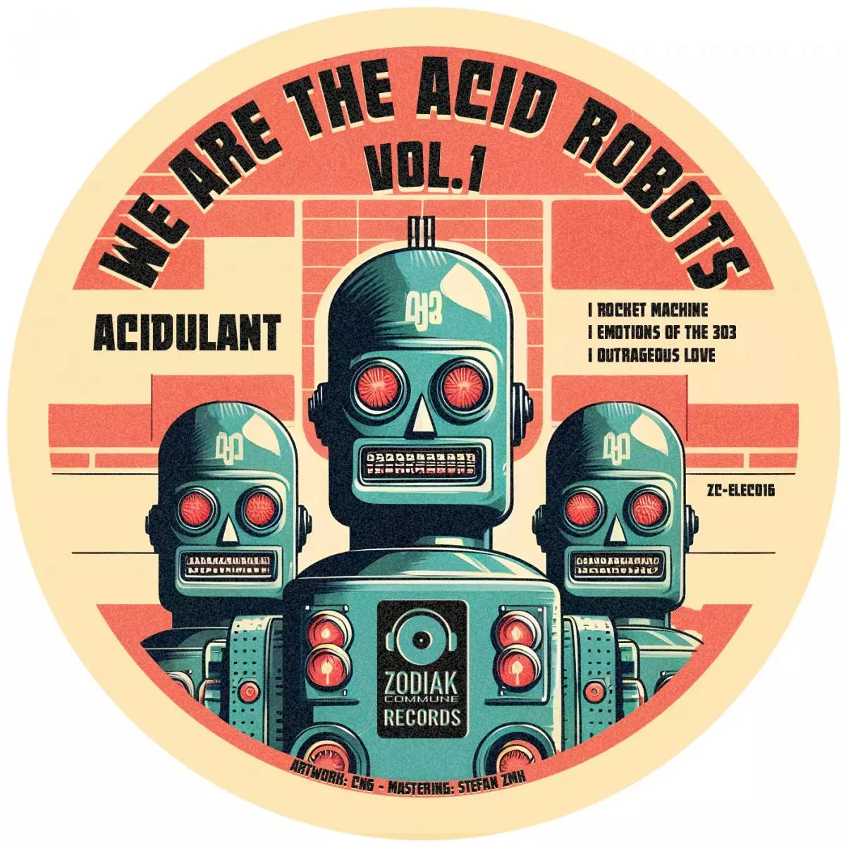 ZC-ELEC016-BACKCOVER We Are The Acid Robots Vol. 1