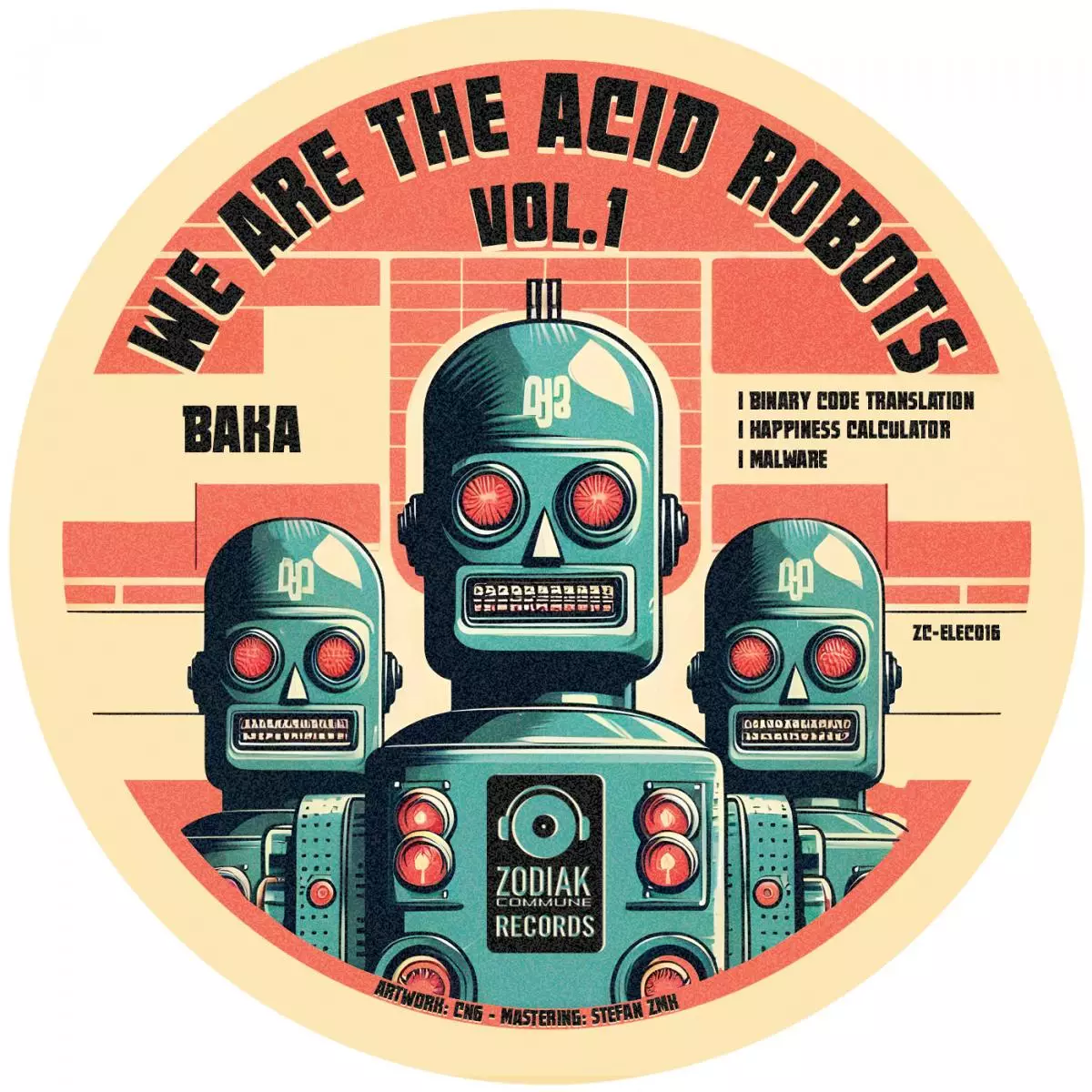 ZC-ELEC016-FRONTCOVER We Are The Acid Robots Vol. 1