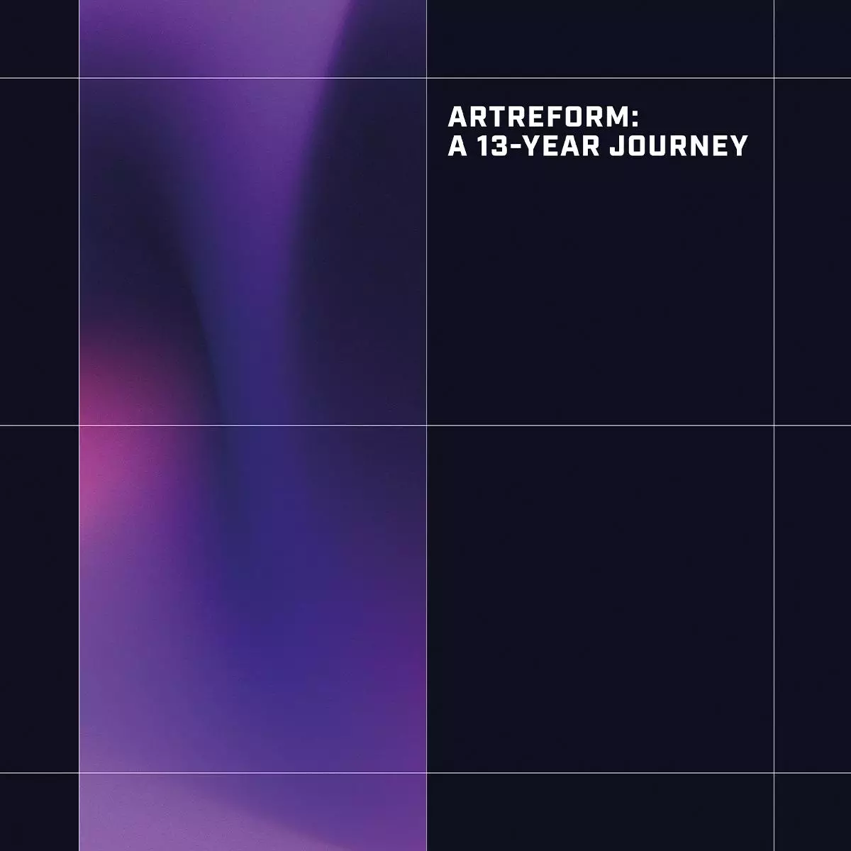 Artreform: A 13-Year Journey 1
