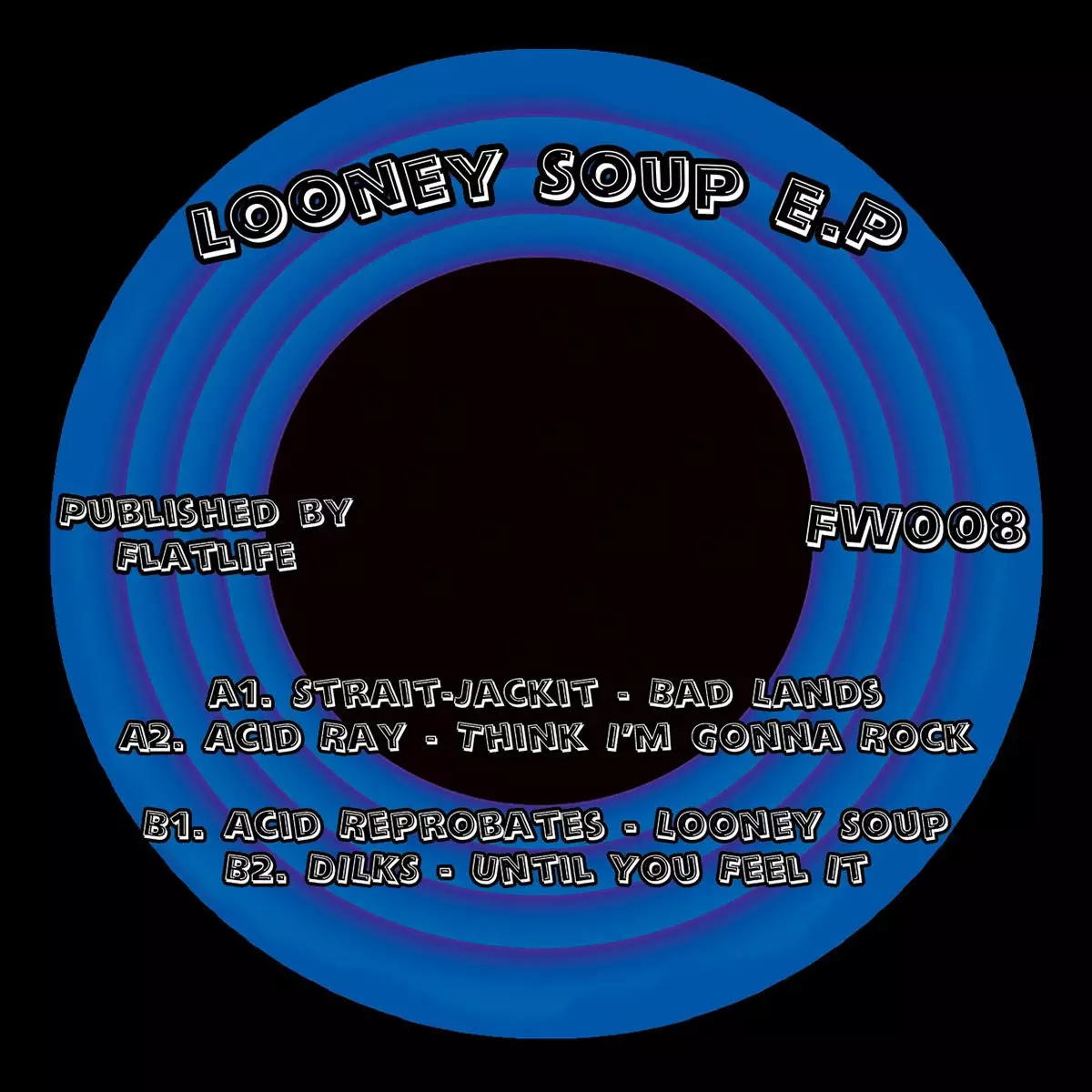 FW008-BACKCOVER Looney Soup E.P