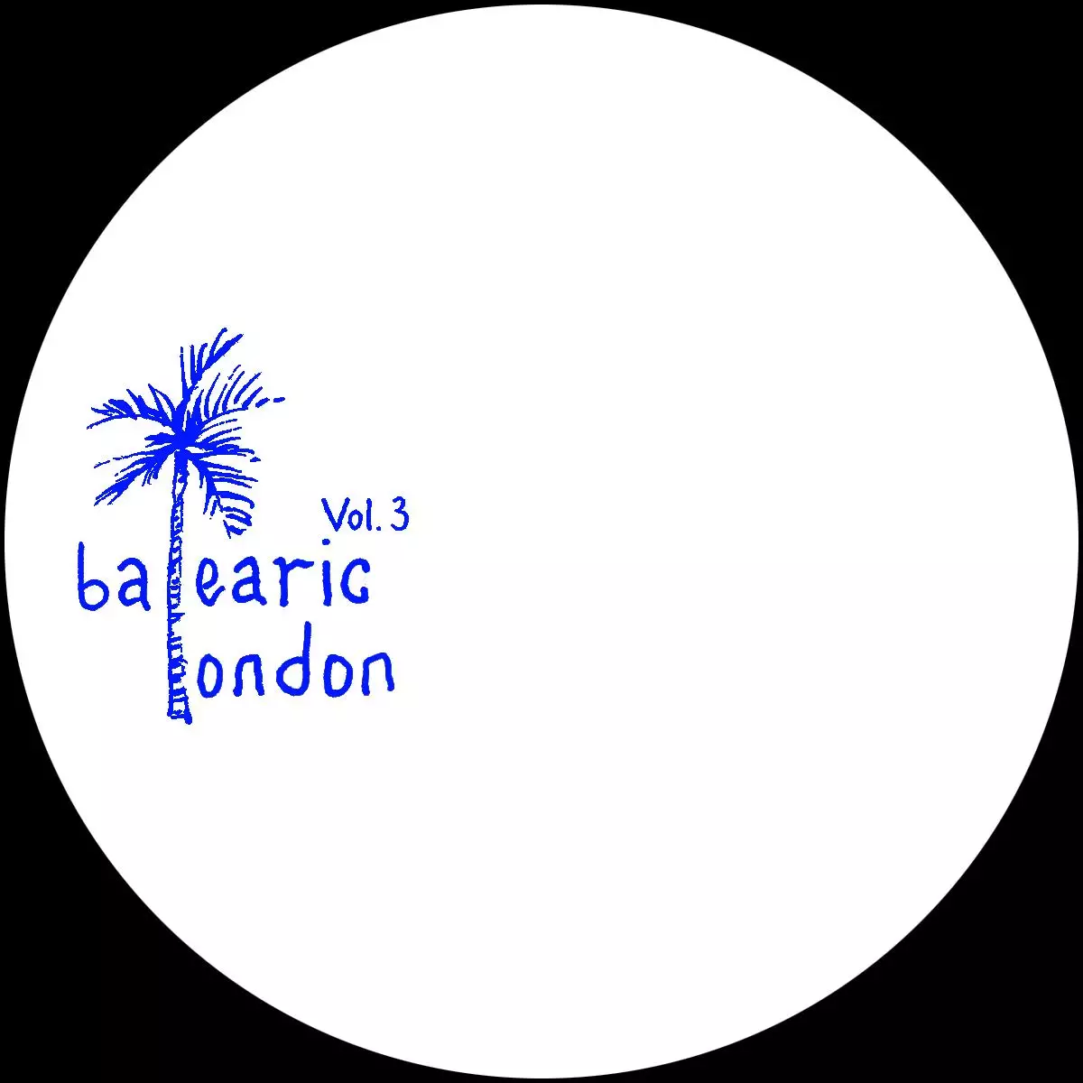 BLDN003-FRONTCOVER Balearic London Vol. 3