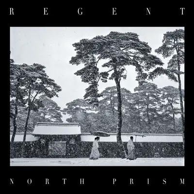 Regent – North Prism vinyl cover